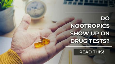 Do Nootropics Show Up On Drug Tests?